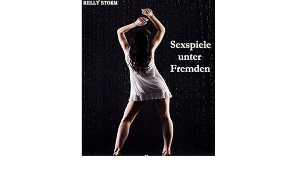 Sexspiele Unter Fremden Geile Erotik Sex Zu Dritt Zu - 