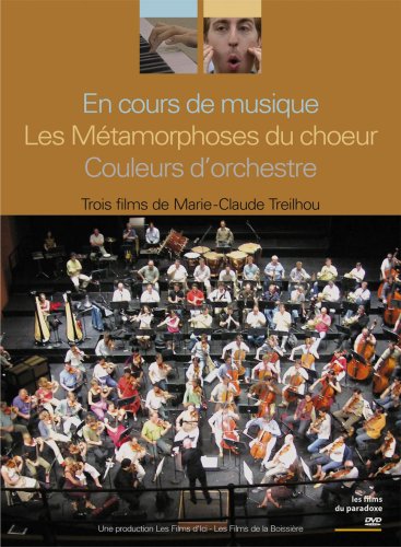 En Cours De Musique - L'orchestrees Métarmorphoses Du Coeur - Couleurs D'orchestre