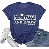 Be Still and Know Shirts for Women Casual Short Sleeve Christian Tee Tops