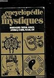 Encyclopedie des Mystiques: Bouddhismes Tibetain, Chinois, Japonais, Yi King, Tch'an, Zen: Tome 4 by 