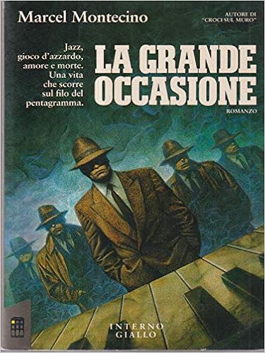 Marcel Montecino - La grande occasione (1991)