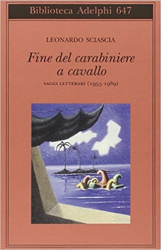 Leonardo Sciascia - Fine del carabiniere a cavallo (2016)