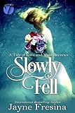 Slowly Fell: A Tale of Love and Thumbscrews
