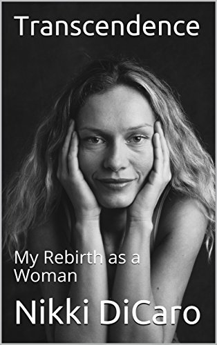 Transcendence: My Rebirth as a Woman