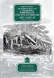 The Ordnance Survey Memoirs of Ireland Vol. 32 : County County Antrim XII: Ballynure and District, , 085389552X