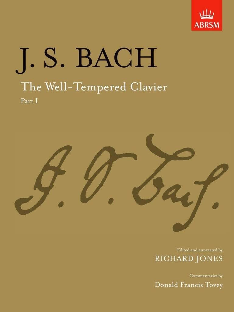 The Well-Tempered Clavier, Part I: [paper cover] (Signature Series (ABRSM))