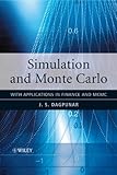Simulation and Monte Carlo - With Applications inFinance and MCMC