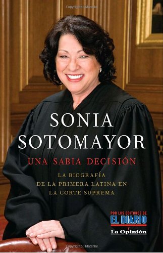Download Sonia Sotomayor: Una sabia decisión (Spanish Edition) Download Sonia Sotomayor: Una sabia decisión (Spanish Edition)