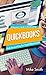 Quickbooks: A Beginner's Guide to Bookkeeping and Accounting for Small Businesses by Mike Smith