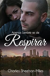 Livro Apenas Lembre-se de Respirar (As Irmãs Thompson Livro 3)