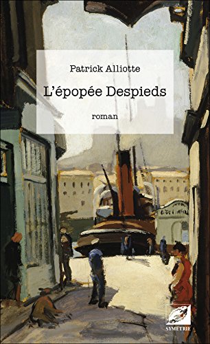 L' épopée Despieds