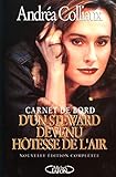 Carnet de bord d'un steward devenu hôtesse de l'air (French Edition) by 