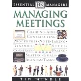 Managing Meetings (Dk Essential Managers)