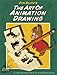 Don Bluth's Art Of Animation Drawing by 