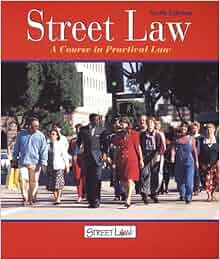 Amazon.com: Street Law: A Course in Practical Law, Student Edition ...