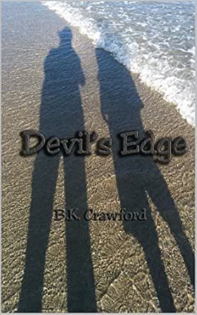 Amazon Com Devil S Edge Ebook Crawford B K Kindle Store