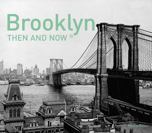 Brooklyn Then and Now®