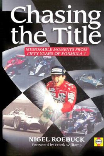 D0wnl0ad Chasing the Title: Fifty Years of Formula 1<br />K.I.N.D.L.E