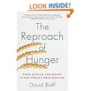 The Reproach Of Hunger Food Justice And Money In The Twenty First Century Kindle Edition By