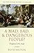 A Mad, Bad, and Dangerous People?: England 1783-1846 (New Oxford History of England)