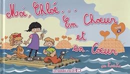 Moi Chloé, en choeur et en coeur