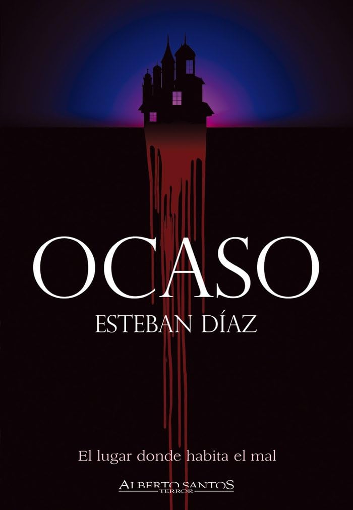 Ocaso (Alberto Santos Editor.Terror)