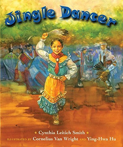 Jingle Dancer by Cynthia Leitich Smith (2000-04-05)
