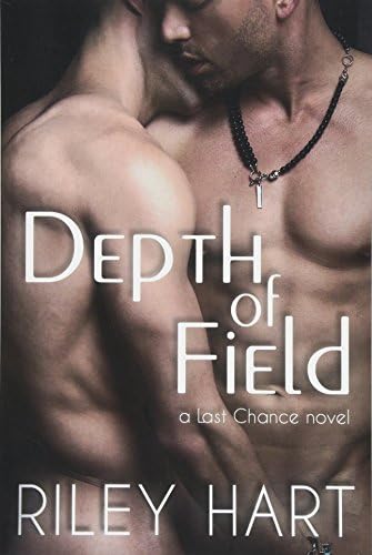 Depth of Field (Last Chance Book 1)
