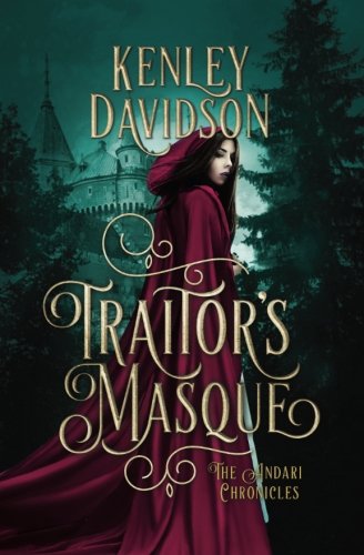 Traitor's Masque: Andari Chronicles, Book 1