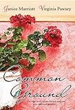 Front cover for the book Common Ground by Janice Marriott
