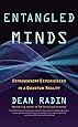 Entangled Minds: Extrasensory Experiences in a Quantum Reality
