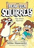 Boy Meets Squirrels (The Dead Sea Squirrels)