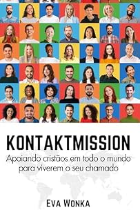 Livro Kontaktmission: Apoiando cristãos em todo o mundo para viverem o seu chamado