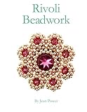 Rivoli Beadwork by Jean Power