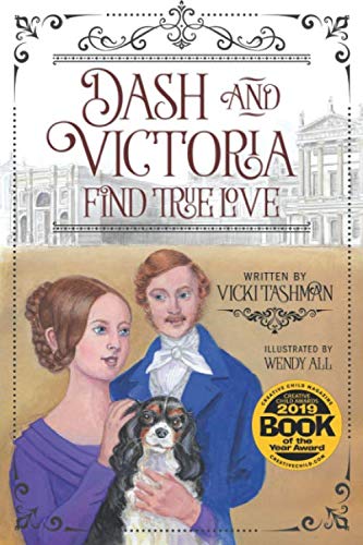 Dash and Victoria Find True Love: Pet and Historical Figures Book 2