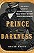 Prince of Darkness: The Untold Story of Jeremiah G. Hamilton, Wall Street's First Black Millionaire