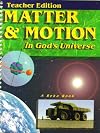 Teacher Edition Matter & Motion in God's Universe
