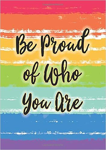 Amazon Com Be Proud Of Who You Are Gay Pride Rainbow Journal Dotted Paper Notebook Diary Dot Grid Planner A5 Bujo Journal Organizer Weekly And Monthly Notebooks For Equality And Awareness Series be proud of who you are gay pride