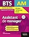 BTS Assistant de manager Toutes matières Programmes de 1re et 2e années : Annales corrigées by