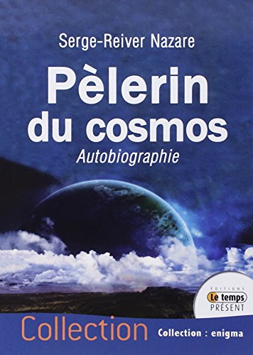 Un  pèlerin du cosmos