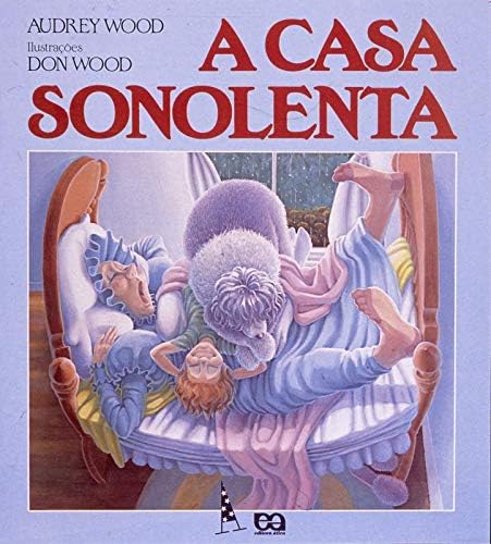 Casa Sonolenta, A