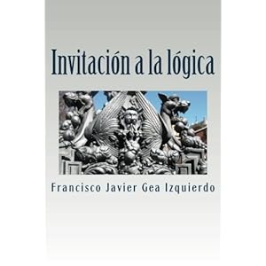 Invitacion a la logica (Spanish Edition)