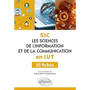 Les Sciences de l’information et de la communication (SIC) en IUT – 35 fiches