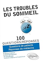 Les  troubles du sommeil en 100 questions-réponses