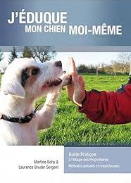 J'éduque mon chien moi-même