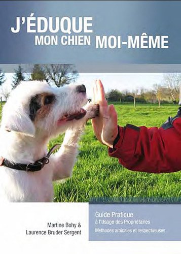 J'éduque mon chien moi-même