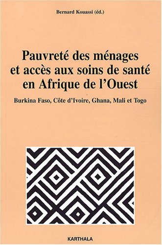 Pauvreté des ménages et accès aux soins de santé en Afrique de l'Ouest