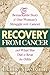 Recovery from Cancer: The Remarkable Story of One Woman's Struggle with Cancer