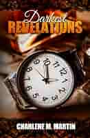 Amazon.com: Darkest Revelations: a Whiskey novella: 9781515301042 ...