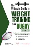 Ultimate Guide to Weight Training for Rugby by Rob Price